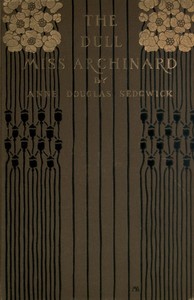Book cover of "The Dull Miss Archinard"