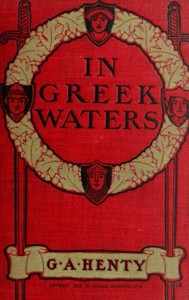 Book cover of "In Greek Waters: A Story of the Grecian War of Independence"