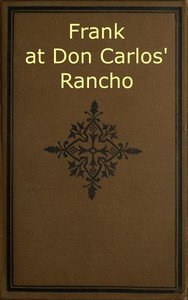 Book cover of "Frank at Don Carlos' Rancho"