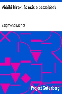 Book cover of "Vidéki hirek, és más elbeszélések"