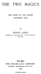 Book cover of "The Two Magics: The Turn of the Screw, Covering End"