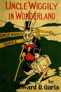 Book cover of "Uncle Wiggily in Wonderland"
