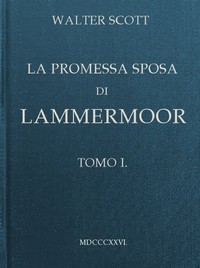 Book cover of "La promessa sposa di Lammermoor, Tomo 1 (of 3)"