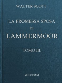Book cover of "La promessa sposa di Lammermoor, Tomo 3 (of 3)"