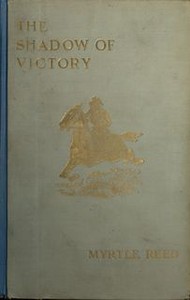 Book cover of "The Shadow of Victory: A Romance of Fort Dearborn"