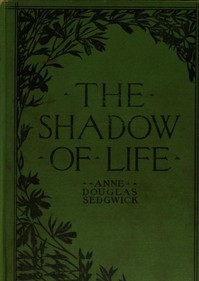 Book cover of "The Shadow of Life"