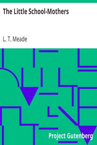 Book cover of "The Little School-Mothers"
