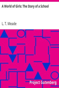 Book cover of "A World of Girls: The Story of a School"