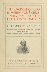 Book cover of "The Kingdom of God is Within You / Christianity and Patriotism / Miscellanies"