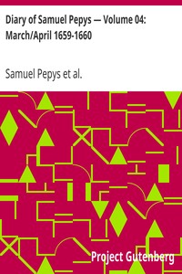 Book cover of "Diary of Samuel Pepys — Volume 04: March/April 1659-1660"