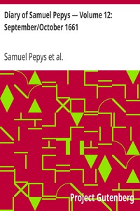 Book cover of "Diary of Samuel Pepys — Volume 12: September/October 1661"