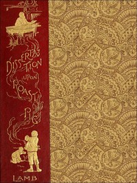 Book cover of "A Dissertation upon Roast Pig"