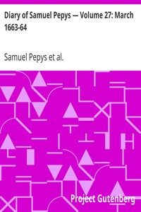 Book cover of "Diary of Samuel Pepys — Volume 27: March 1663-64"