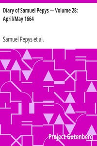 Book cover of "Diary of Samuel Pepys — Volume 28: April/May 1664"