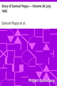 Book cover of "Diary of Samuel Pepys — Volume 36: July 1665"