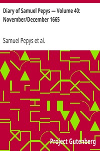 Book cover of "Diary of Samuel Pepys — Volume 40: November/December 1665"