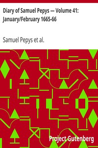 Book cover of "Diary of Samuel Pepys — Volume 41: January/February 1665-66"
