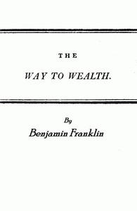 Book cover of "Franklin's Way to Wealth; or, "Poor Richard Improved""