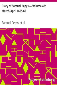 Book cover of "Diary of Samuel Pepys — Volume 42: March/April 1665-66"