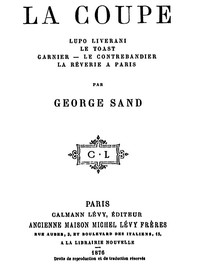 Book cover of "La Coupe; Lupo Liverani; Le Toast; Garnier; Le Contrebandier; La Rêverie à Paris"