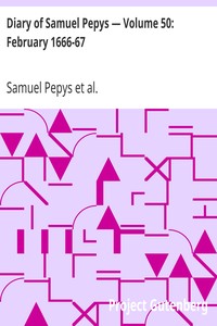 Book cover of "Diary of Samuel Pepys — Volume 50: February 1666-67"