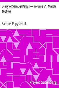 Book cover of "Diary of Samuel Pepys — Volume 51: March 1666-67"