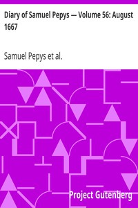 Book cover of "Diary of Samuel Pepys — Volume 56: August 1667"