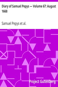 Book cover of "Diary of Samuel Pepys — Volume 67: August 1668"