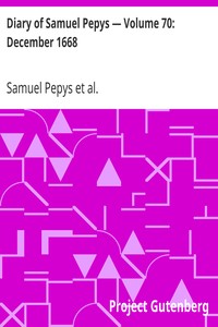 Book cover of "Diary of Samuel Pepys — Volume 70: December 1668"