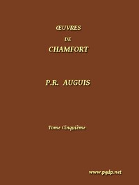 Book cover of "Œuvres Complètes de Chamfort (Tome 5) - recueillies et publiées, avec une notice historique sur la vie et les écrits de l'auteur."