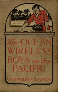 Book cover of "The Ocean Wireless Boys on the Pacific"