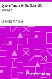 Book cover of "Dynevor Terrace; Or, The Clue of Life — Volume 2"