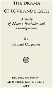 Book cover of "The Drama of Love and Death: A Study of Human Evolution and Transfiguration"