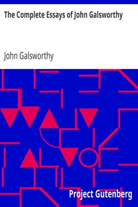 Book cover of "The Complete Essays of John Galsworthy"