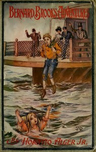 Book cover of "Bernard Brooks' Adventures: The Experience of a Plucky Boy"