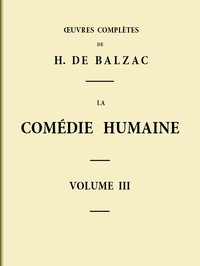Book cover of "La Comédie humaine - Volume 03"