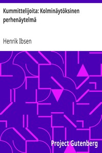 Book cover of "Kummittelijoita: Kolminäytöksinen perhenäytelmä"