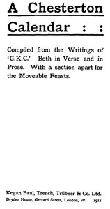 Book cover of "A Chesterton Calendar - Compiled from the writings of 'G.K.C.' both in verse and in prose. With a section apart for the moveable feasts."