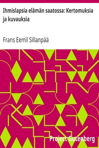 Book cover of "Ihmislapsia elämän saatossa: Kertomuksia ja kuvauksia"
