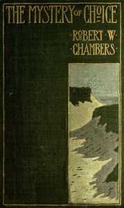 Book cover of "The Mystery of Choice"