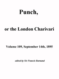 Book cover of "Punch, or the London Charivari, Vol. 109, September 14th, 1895"