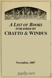 Book cover of "A List of Books Published by Chatto & Windus, November 1887"