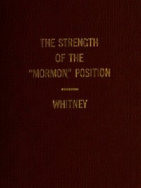 Book cover of "The Strength of the "Mormon" Position"
