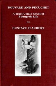 Book cover of "Bouvard and Pécuchet: A Tragi-comic Novel of Bourgeois Life, part 2"