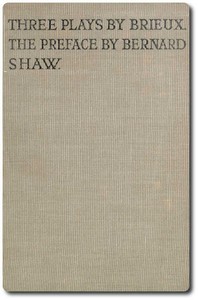 Book cover of "Three Plays by Brieux - With a Preface by Bernard Shaw"