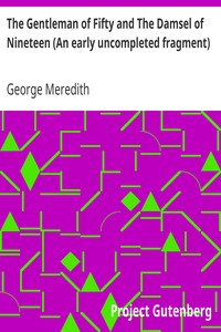 Book cover of "The Gentleman of Fifty and The Damsel of Nineteen (An early uncompleted fragment)"