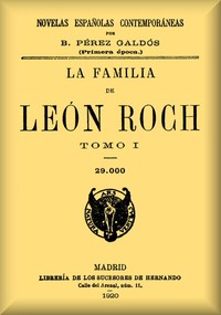 Book cover of "La familia de León Roch, Tomo 1"