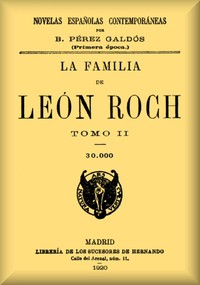 Book cover of "La familia de León Roch, Tomo 2"