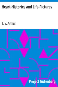 Book cover of "Heart-Histories and Life-Pictures"