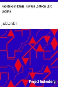 Book cover of "Kadotuksen kansa: Kuvaus Lontoon East Endistä"